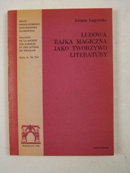 Ludowa bajka magiczna jako tworzywo literatury