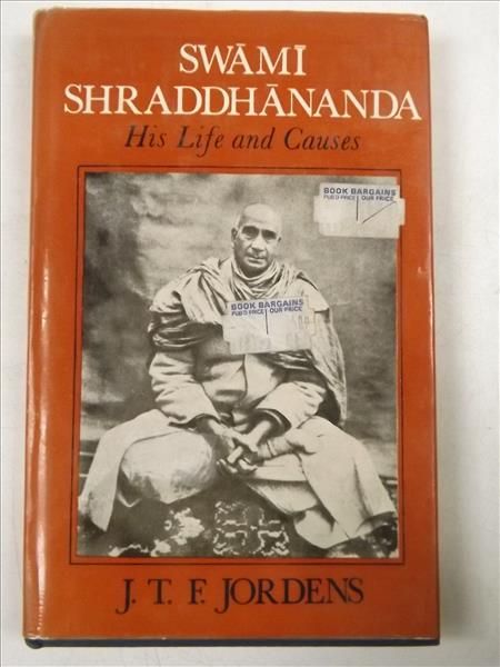 Jordens J. - Shraddhananda Swami. His life and Causes.
