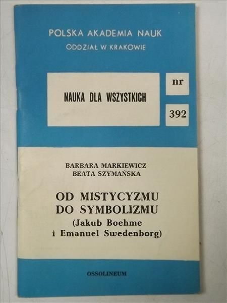 Nauka dla Wszystkich, nr 392. Od mistycyzmu do symbolizmu