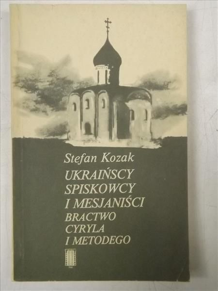 Ukraińscy spiskowcy i mesjaniści