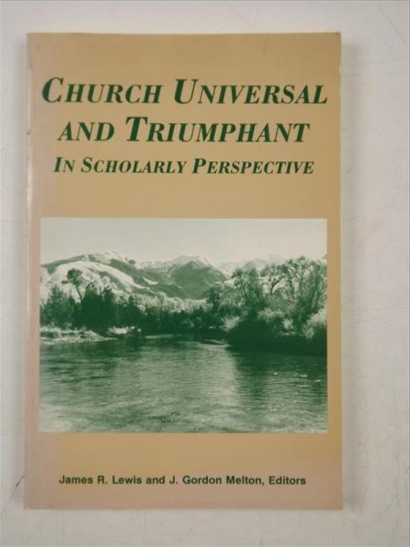 Church Universal and Triumphant in Scholary Perspective