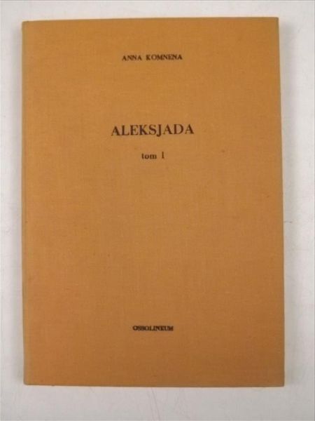 Aleksjada. Tom I
