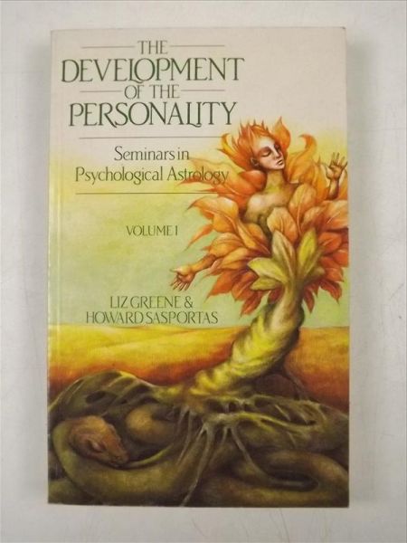 Greene Liz, Sasportas Howard - The Development of the Personality, tom I