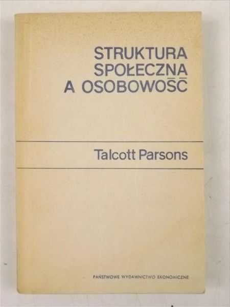 Struktura społeczna a osobowość