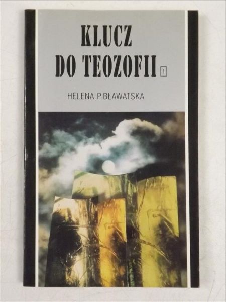 Klucz do teozofii, Tom I