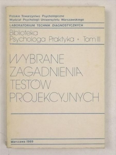 Wybrane zagadnienia testów projekcyjnych, BPP, Tom III