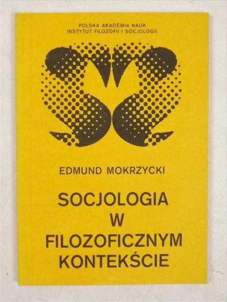 Socjologia w filozoficznym kontekście