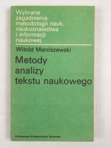 Marciszewski Witold - Metody analizy tekstu naukowego