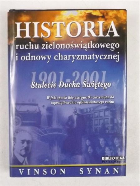 Historia ruchu zielonoświątkowego i odnowy charyzmatycznej