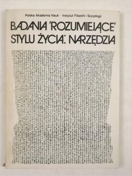 Badania 'rozumiejące' stylu życia: narzędzia