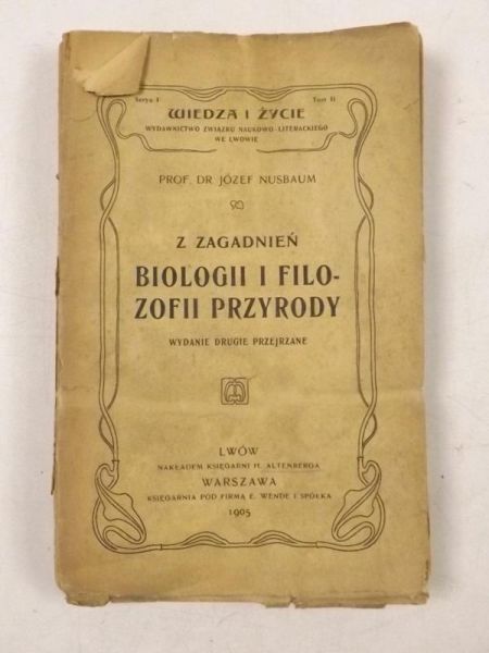 Z zagadnień biologii i filozofii przyrody, 1905 r.