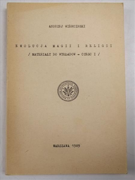 Wiercinski  - Ewolucja magii i religii, część I