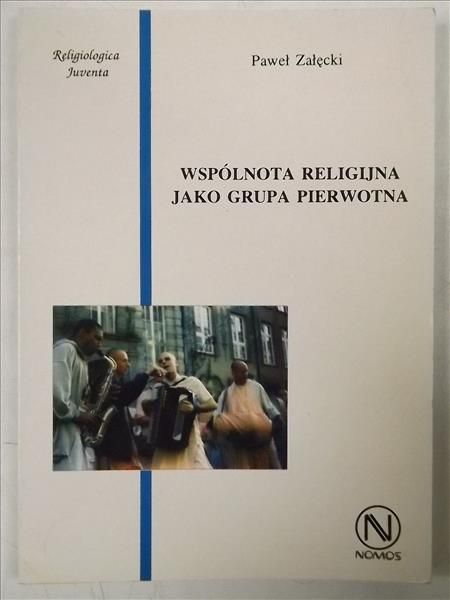 Wspólnota religijna jako grupa pierwotna
