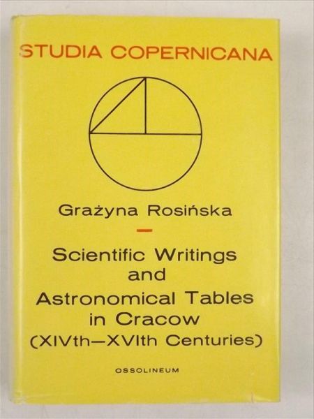 Scientific Writings and Astronomical Tables in Cracow