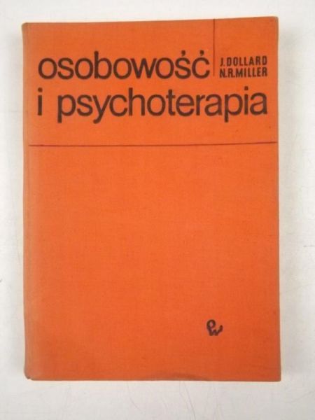 Dollard J., Miller N.R. - Osobowość i psychoterapia
