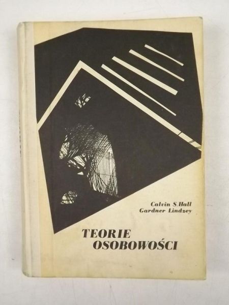 Hall Calvin S., Lindzey Gardner - Teoria osobowości