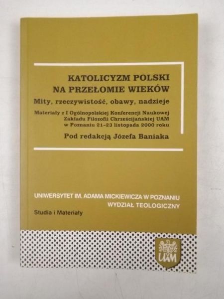 Katolicyzm Polski na przełomie wieków