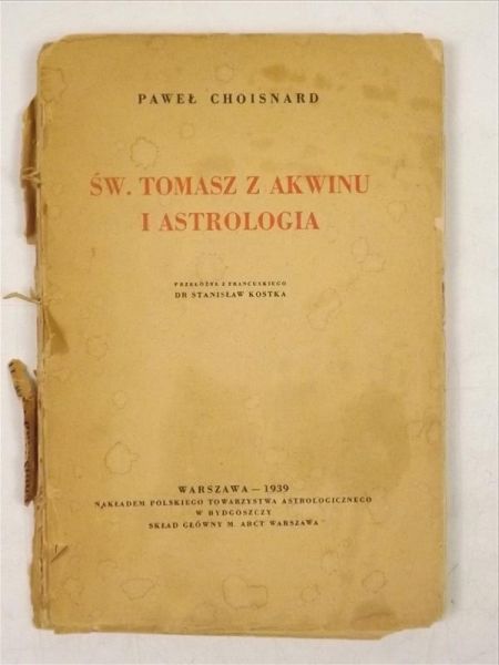 Choisnard Paweł - Św. Tomasz z Akwinu i astrologia, 1939 r.