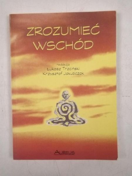 Zrozumieć wschód