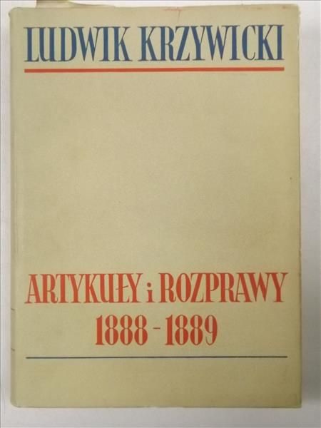 Artykuły i rozprawy 1888 - 1889, T. IV