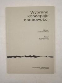 Gałdowa Anna (red.) - Wybrane koncepcje osobowości
