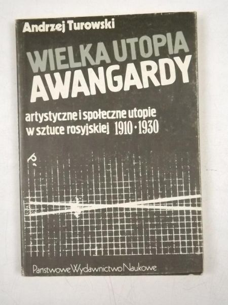 Wielka utopia awangardy