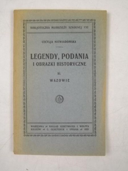 Legendy , podania i obrazki historyczne, 1921 r.