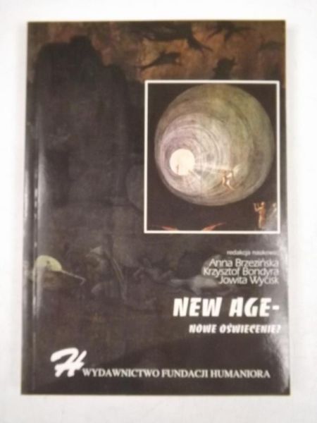 Brzezińska A., Bondyra K.,    - New Age - Nowe Oświecenie?