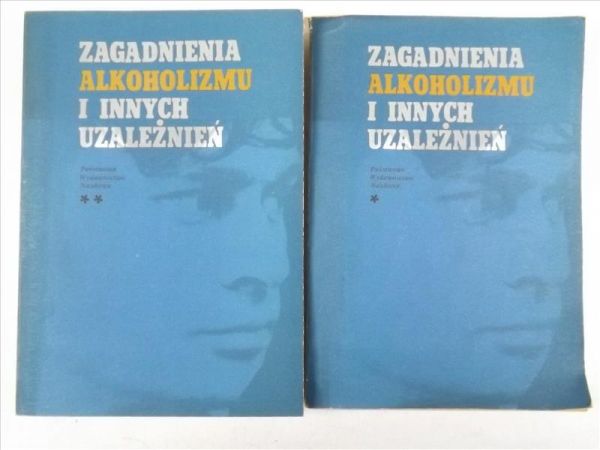 Pużyński Stanisław,    - Zagadnienia alkoholizmu i innych uzależnień , Tom I-II