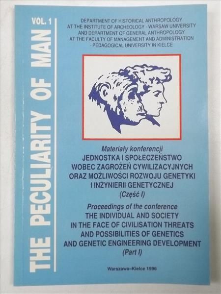 The Peculiarity of Man, część I