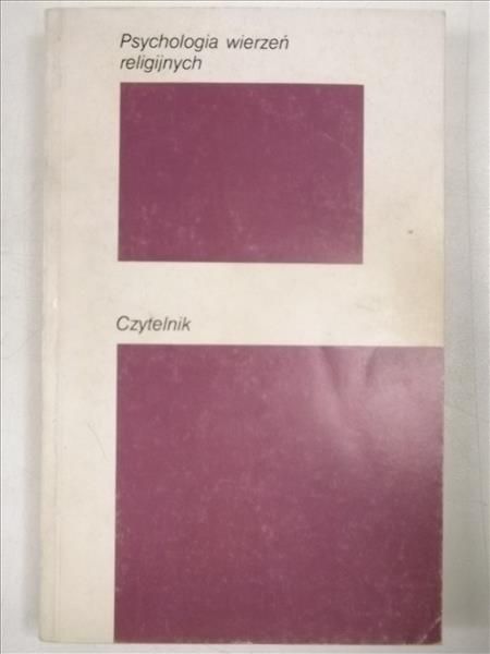 Jankowski Kazimierz - Psychologia wierzeń religijnych