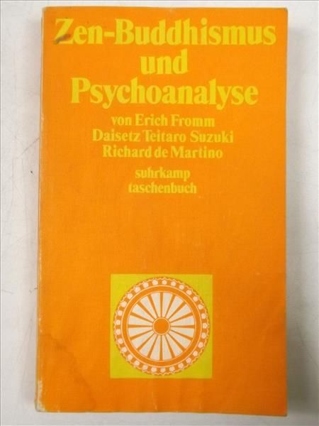 Fromm Erich, Suzuki D. T.,    - Zen - Buddhismus und Psychoanalyse