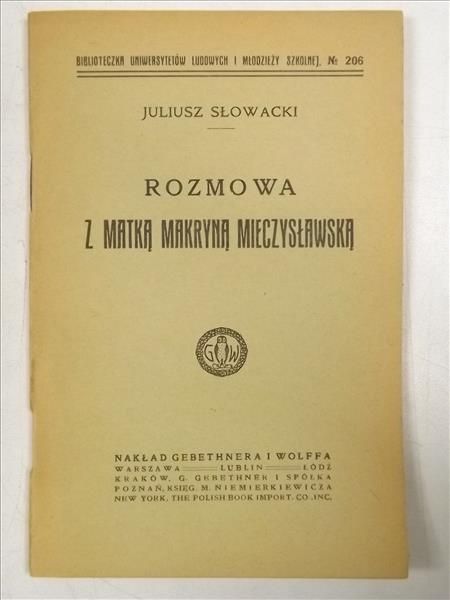 Rozmowa z Matką Makryną Mieczysławską, 1918 r.