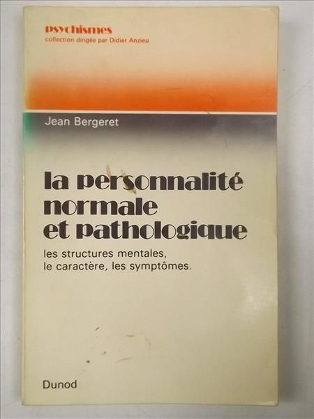 La personnalite normlae et pathologique