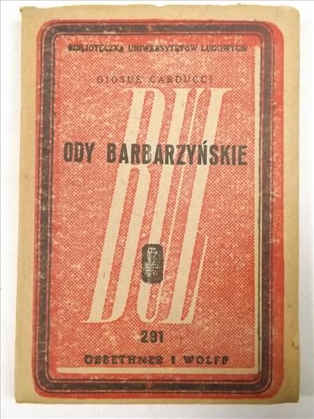 Carducci Giosue - Ody barbarzyńskie, ok. 1920 r.