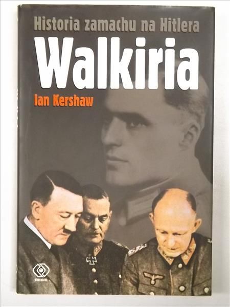 Walkiria. Historia zamachu na Hitlera