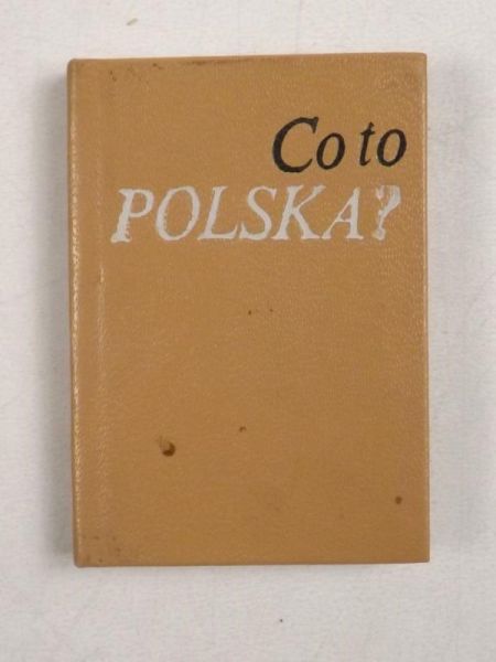 Dobrowolski Stanisław R. - Co to Polska? Wybór, MINIATURA