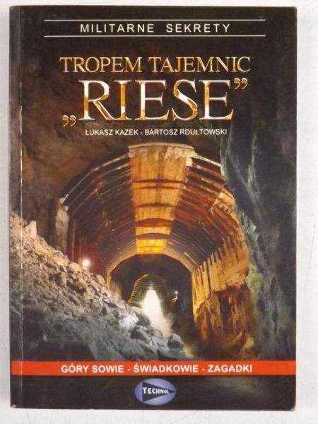 Kazek Łukasz - Tropem tajemnic Riese