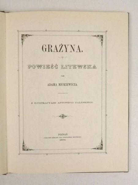 Mickiewicz Adam - Grażyna. Reprint  z 1864 r.