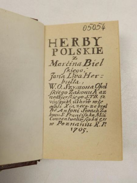 Herby polskie z Marcina Bielskiego, Jana Herbuta, W.O. Szymona Okolskiego Zakonu Kaznodziejskiego, reprint z 1705 r.