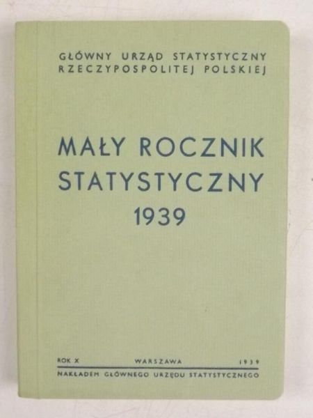 Mały Rocznik Statystyczny, 1939 r., reprint