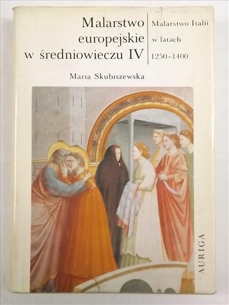 Malarstwo europejskie w średniowieczu, tom IV