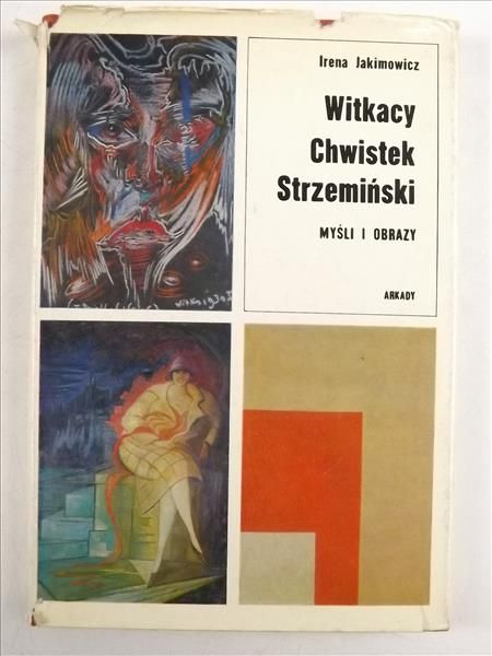 Witkacy, Chwistek, Strzemiński. Myśli i obrazy