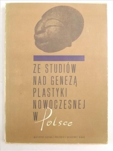 Ze studiów nad genezą plastyki nowoczesnej w Polsce