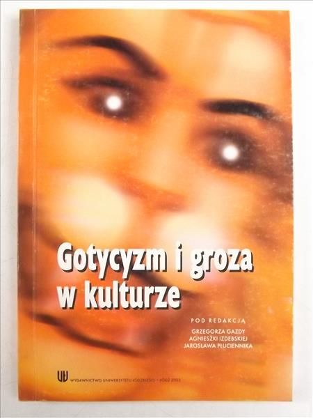 Gotycyzm i groza w kulturze