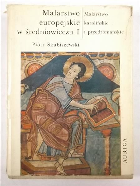 Malarstwo europejskie w średniowieczu, tom I