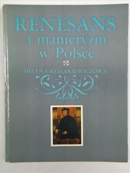 Renesans i manieryzm w Polsce