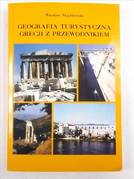Geografia turystyczna Grecji z przewodnikiem