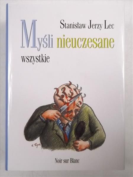 Myśli nieuczesane wszystkie