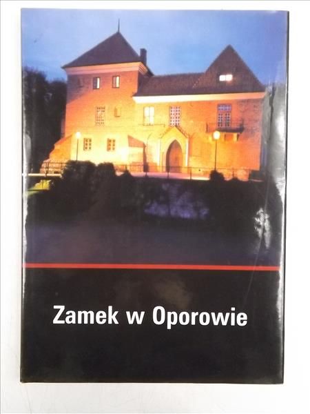 Kin-Majewska Grażyna - Zamek w Oporowie